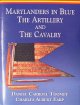 Marylanders in Blue the Artillery and the Cavalry book